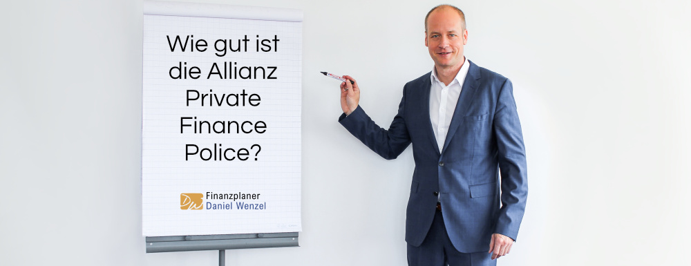 Wie gut ist die Allianz Private Finance Police?